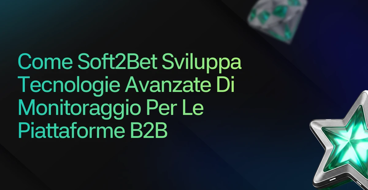 Immagine per Soft2Bet: Monitoraggio della piattaforma e soluzioni tecniche