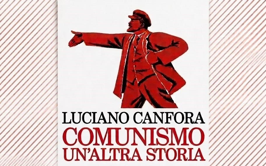 Immagine per A Cervignano Luciano Canfora presenta ‘Comunismo: un'altra storia’. Incontro con Andrea Di Lenardo e Gianluca Paciucci