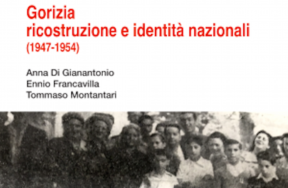 Immagine per Ricostruzione e identità nazionali, quella storia di Gorizia nel secondo dopoguerra
